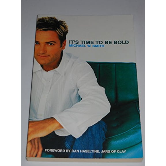 Pre-Owned Its Time to Be Bold (Paperback) 084994435X 9780849944352