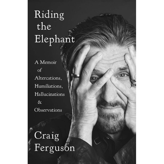 Monter à l'Éléphant: Mémoire d'Altercations, d'Humiliations, d'Hallucinations