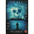 thumbnail image 2 of Reine de Tous les Corbeaux, Rod Duncan Paperback, 2 of 4