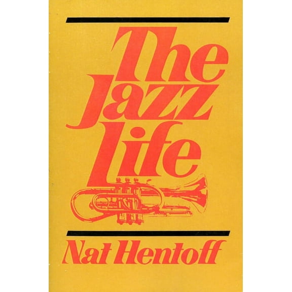The Jazz Life, (Paperback)