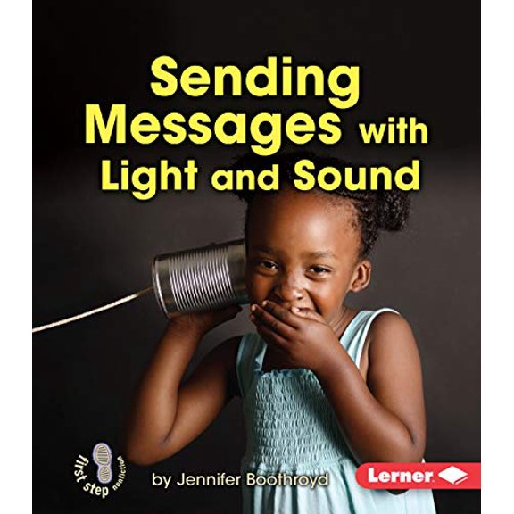 Pre-Owned Sending Messages with Light and Sound (Paperback) 1467745049 9781467745048
