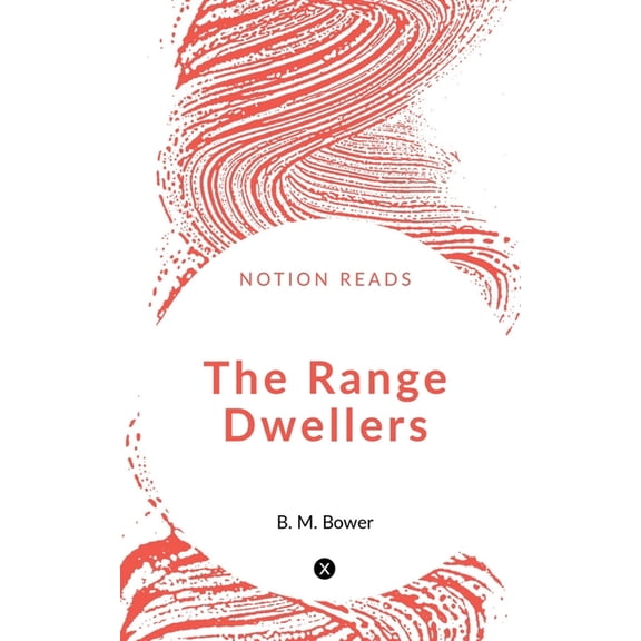 The Range Dwellers, (Paperback)