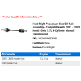 thumbnail image 2 of Front Right Passenger Side CV Axle Assembly - Compatible with 2001 - 2005 Honda Civic 1.7L 4-Cylinder Manual Transmission 2002 2003 2004, 2 of 2
