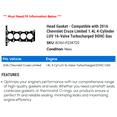 thumbnail image 2 of Head Gasket - Compatible with 2016 Chevy Cruze Limited 1.4L 4-Cylinder LUV 16-Valve Turbocharged DOHC Gas, 2 of 2