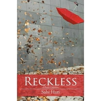 Reckless : A Poetry Collection (Paperback)
