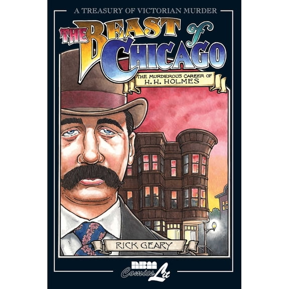Treasury of Victorian Murder The Beast of Chicago: The Murderous Career of H. H. Holmes, (Paperback)