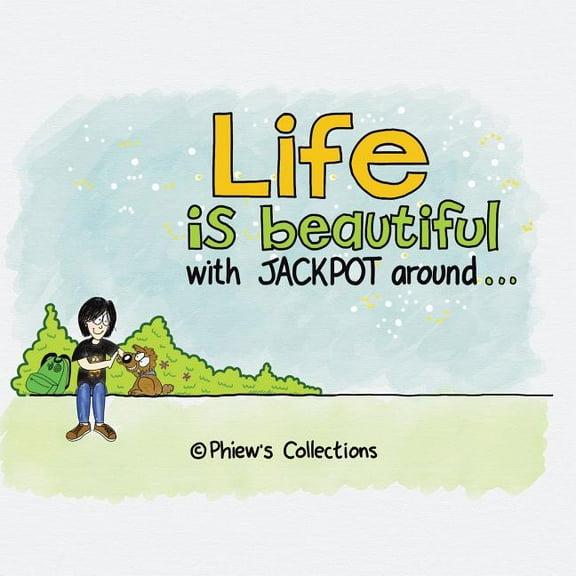 Life is Beautiful .. with Jackpot around ... (Paperback)