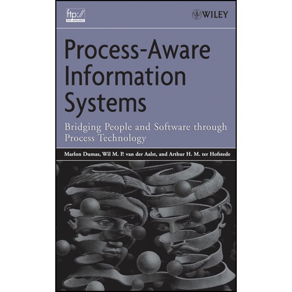 Pre-Owned Process-Aware Information Systems: Bridging People and Software Through Process Technology (Hardcover) 0471663069 9780471663065