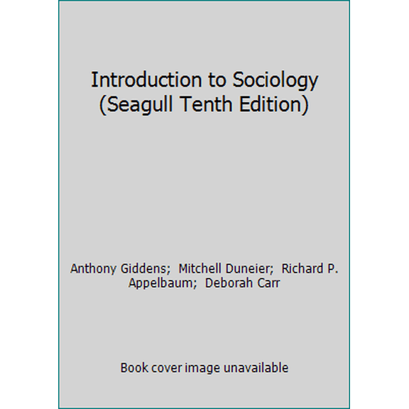 Pre-Owned Introduction to Sociology (Seagull Tenth Edition) (Paperback) 0393265161 9780393265163