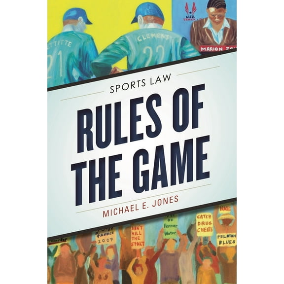 Rules of the Game: Sports Law, (Paperback)