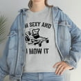 thumbnail image 7 of I'm Sexy and I Mow It Shirt - Funny Lawn Mowing Gift for Dad - ID: 533, 7 of 7