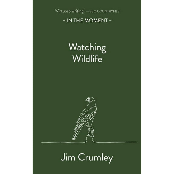 In the Moment Watching Wildlife, (Paperback)
