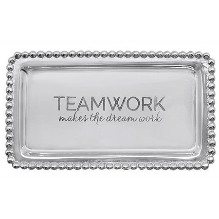 

TEAMWORK MAKES THE DREAM WORK 7in STATEMENT TRAY by Mariposa