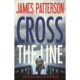 thumbnail image 1 of Pre-Owned Cross the Line (Alex Cross, 22), 9780316407090, 0316407097, Hardcover, First Edition edition, 1 of 1