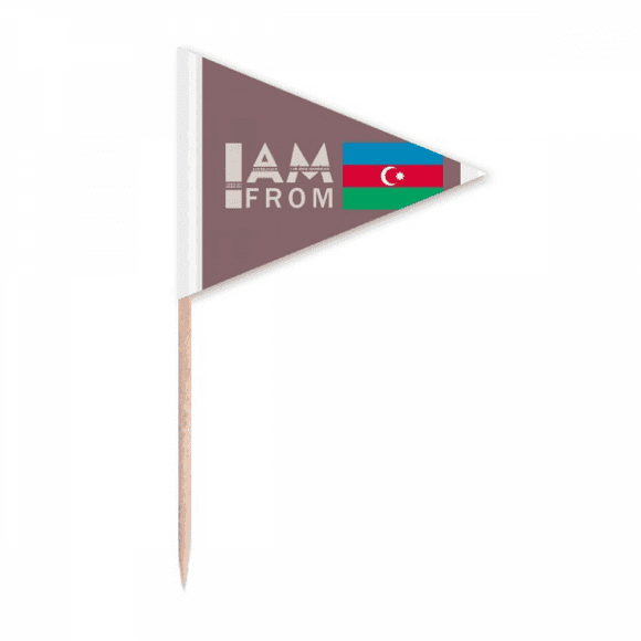 I Am From Azerbaijan Art Deco Fashion Toothpick Triangle Cupcake Toppers Flag