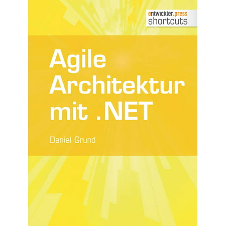 Agile Architektur mit .NET - Grundlagen und Best Practices - (Data Conversion Best Practices)