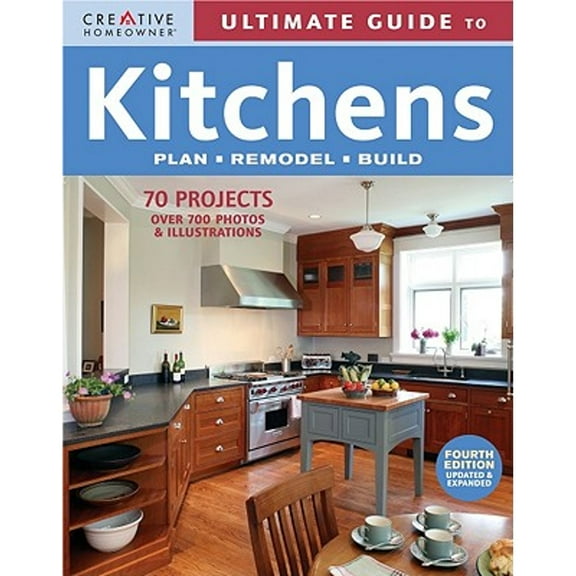 Pre-Owned Ultimate Guide to Kitchens: Plan, Remodel, Build (Paperback) 1580113400 9781580113403
