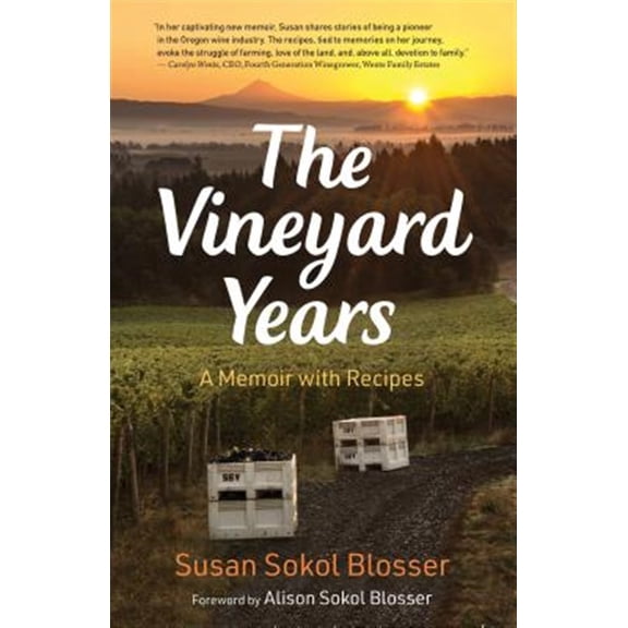 Pre-Owned The Vineyard Years: A Memoir with Recipes (Paperback) 1513260715 9781513260716