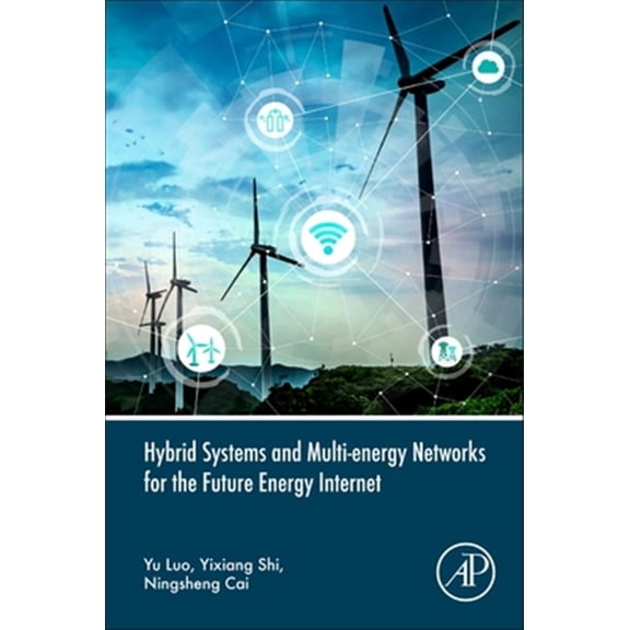 Pre-Owned Hybrid Systems and Multi-Energy Networks for the Future Energy Internet, (Paperback)
