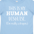 thumbnail image 4 of Inktastic This is My Human Disguise I'm Really a Dragon Boys or Girls Toddler T-Shirt, 4 of 5