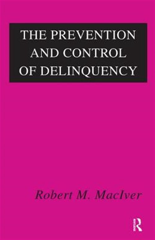 Pre-Owned The Prevention and Control of Delinquency, (Hardcover ...