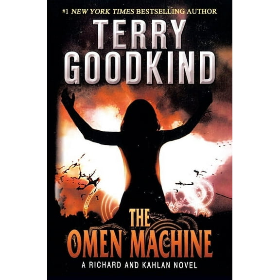 Richard and Kahlan The Omen Machine: A Richard and Kahlan Novel, Book 1, (Paperback)