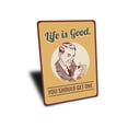 thumbnail image 3 of Life is Good You Should Get One Novelty Decor, Metal Wall Sign - 10x14 Inches, 3 of 4