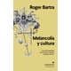 thumbnail image 1 of Melancolía y cultura Anagrama Las enfermedades del alma en la España del Siglo de Oro 9788433964670, 1 of 2