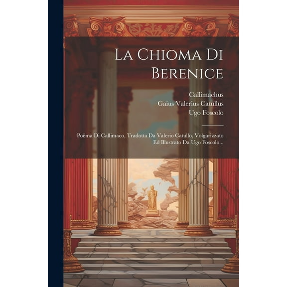 La Chioma Di Berenice (Paperback)