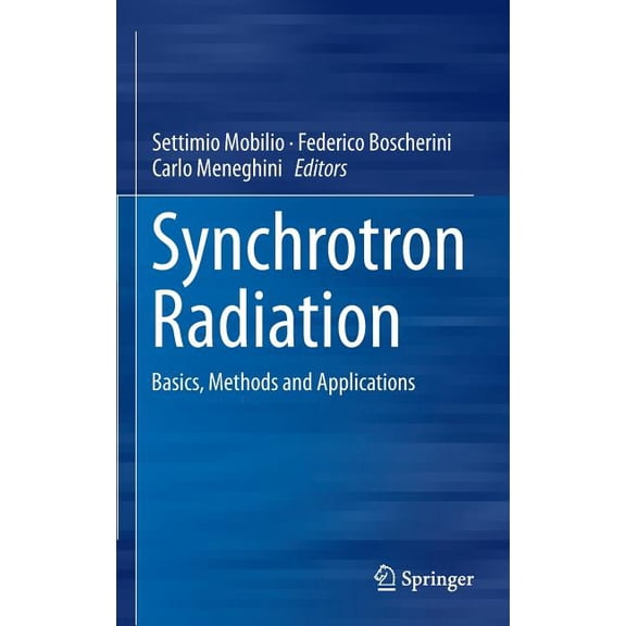 Synchrotron Radiation: Basics, Methods and Applications, (Hardcover)