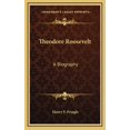 thumbnail image 1 of Theodore Roosevelt: A Biography, 1 of 3