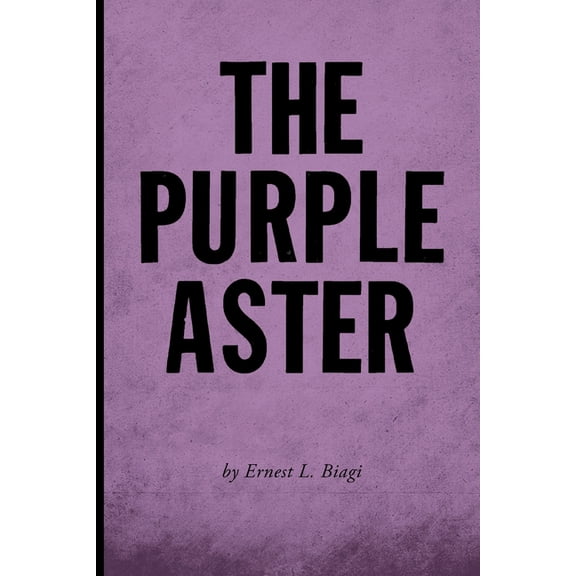 The Purple Aster, (Paperback)