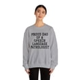 thumbnail image 3 of Speech Therapist Dad SLP Speech Pathologist Sweatshirt, Gifts, Crewneck, 3 of 4
