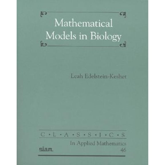 Pre-Owned Mathematical Models in Biology (Paperback) 0898715547 9780898715545