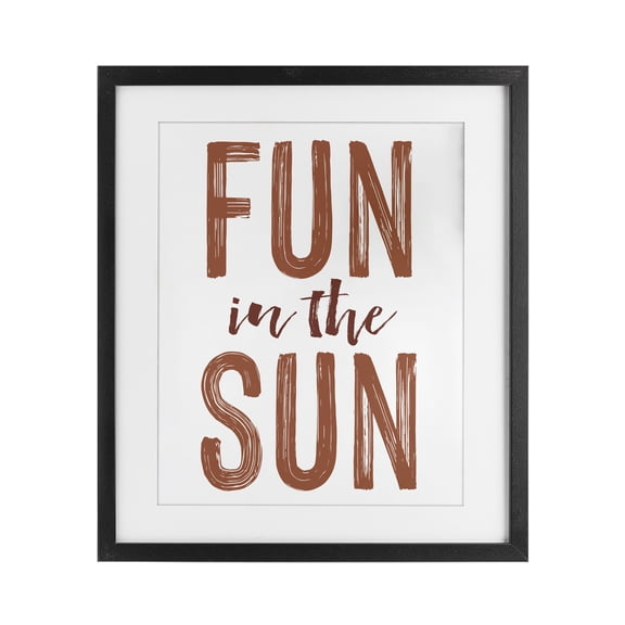 Summer Sentiment Fun In Sun Black Framed Print Under Glass, design by Lettered and Lined