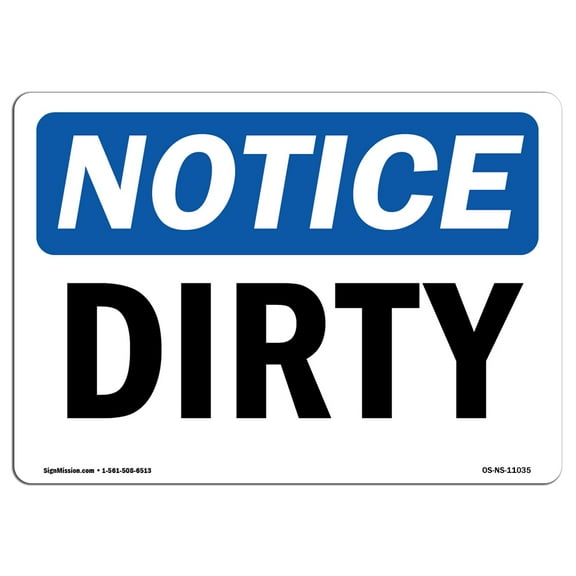 OSHA Notice Sign - Dirty | Decal | Protect Your Business, Construction Site, Warehouse & Shop Area |  Made in the USA