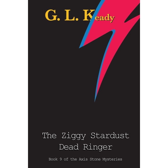 Axis Stone Mysteries The Ziggy Stardust Dead Ringer, Book 9, (Paperback)