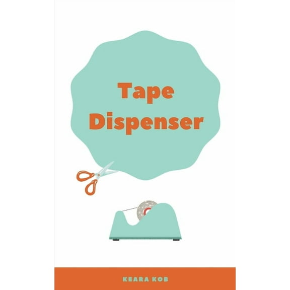 Tape Dispenser, (Paperback)