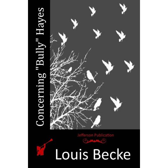 Concerning "Bully" Hayes (Paperback)