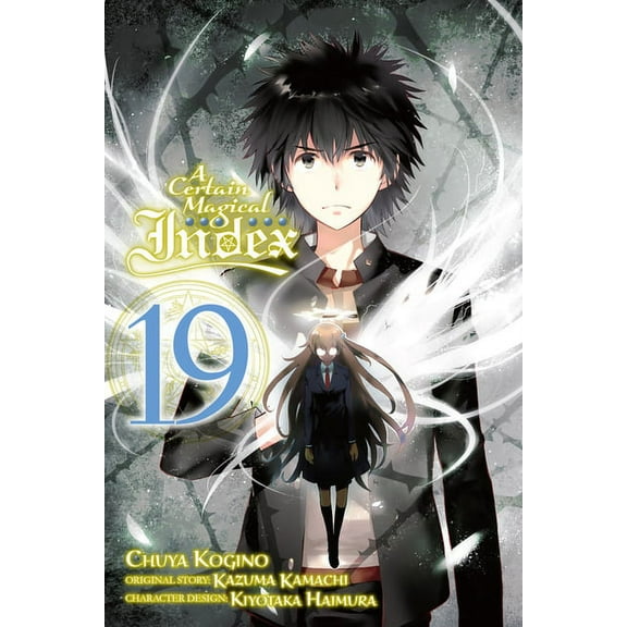 Certain Magical Index (Manga) A Certain Magical Index, Vol. 19 (Manga), Book 19, (Paperback)
