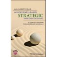 thumbnail image 1 of Mindfulness-Based Strategic Awareness Training: A Complete Program for Leaders and Individuals, 1 of 2