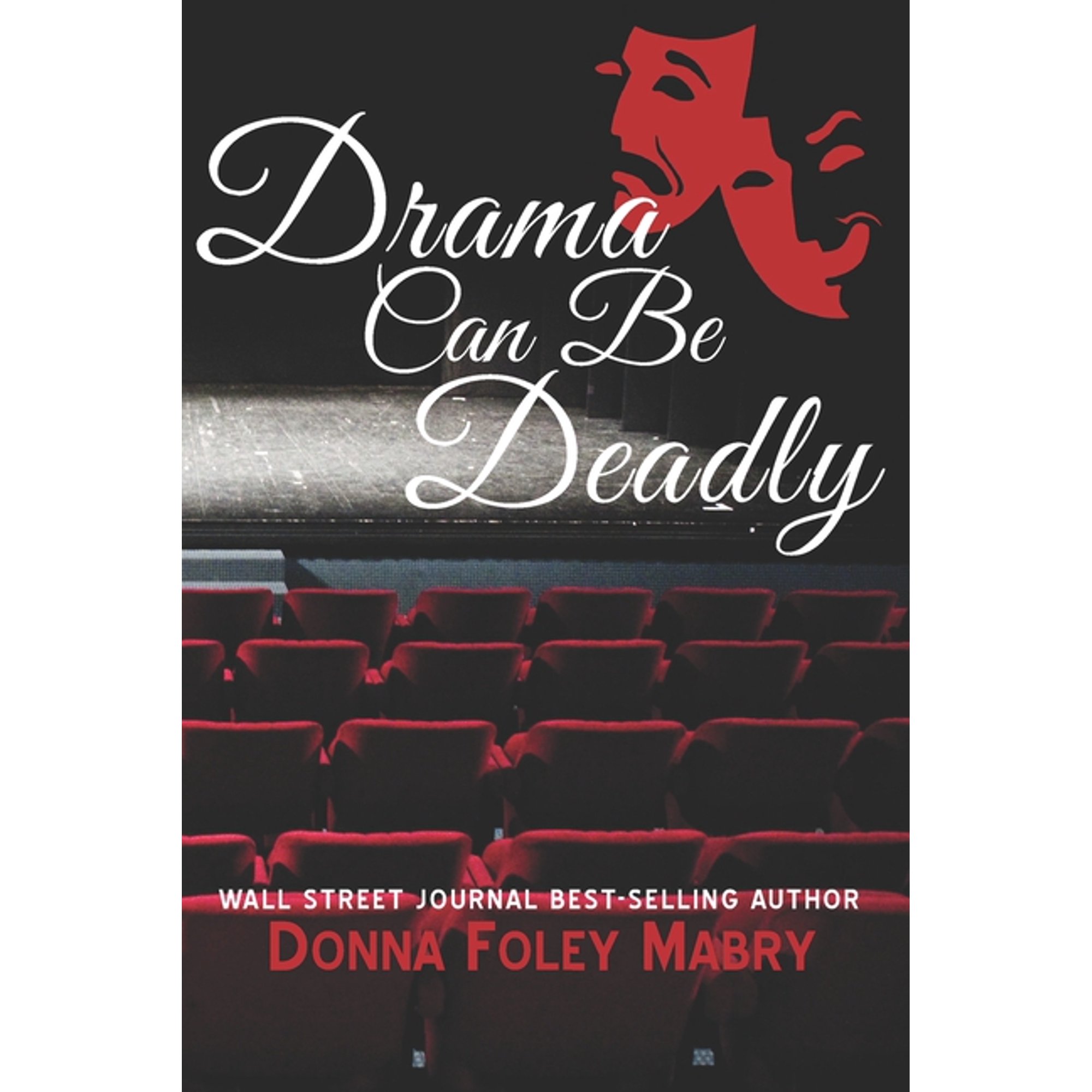Drama Can Be Deadly (Paperback)