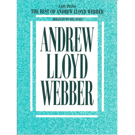 The Best of Andrew Lloyd Webber (Songbook) - (The Very Best Of Andrew Lloyd Webber)