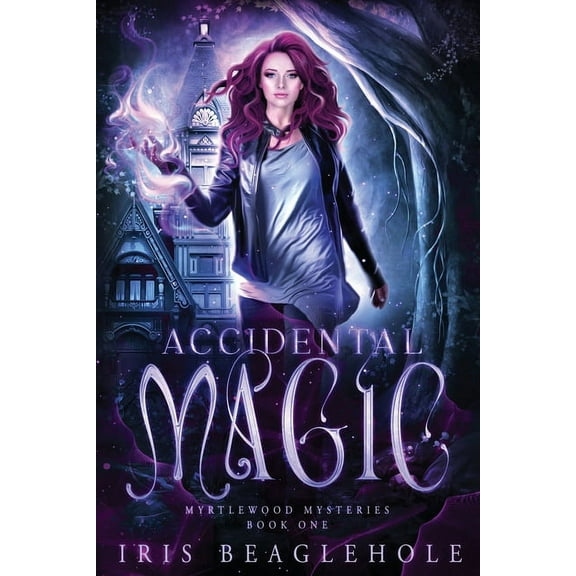 Accidental Magic: Myrtlewood Mysteries book 1, (Paperback)