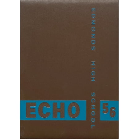 (Custom Reprint) Yearbook: 1956 Edmonds High School - Echo Yearbook (Edmonds, WA)
