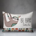 thumbnail image 3 of Creative Products Be Brave Little One Sloth 14x20 Spun Poly Pillow, 3 of 3