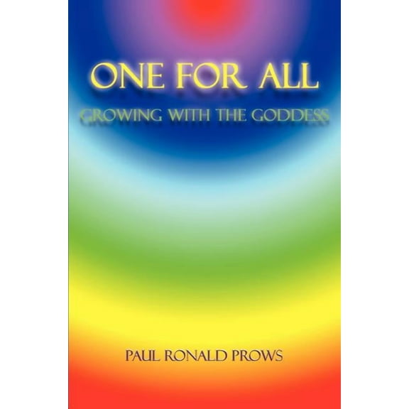 One for All : Growing with the Goddess