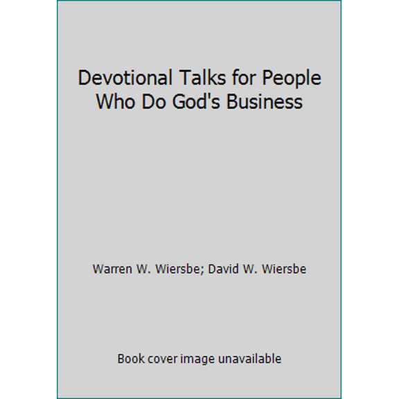 Pre-Owned Devotional Talks for People Who Do God's Business (Paperback) 0801096758 9780801096754