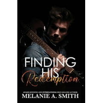 Finding His Redemption: An Enemies-to-Lovers Rock Star Romance, (Hardcover)