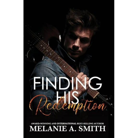 Finding His Redemption: An Enemies-to-Lovers Rock Star Romance, (Hardcover)